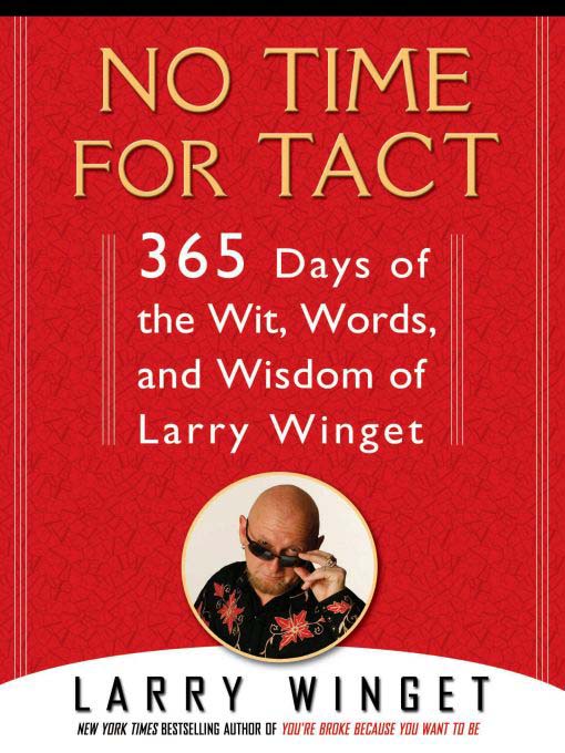 Title details for No Time for Tact by Larry Winget - Available